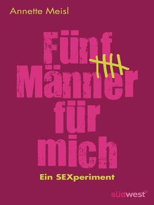 cover image of Fünf Männer für mich: Ein Sexperiment
